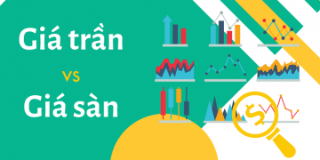 Giá trần chứng khoán là gì? Giá sàn chứng khoán là gì?