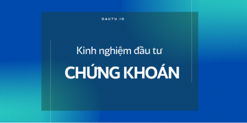 Bí kíp kinh nghiệm đầu tư chứng khoán