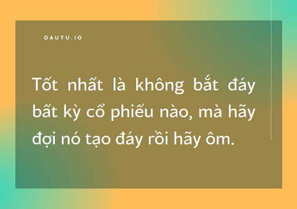 Kinh nghiệm đầu tư chứng khoán, kinh nghiệm bắt đáy cổ phiếu