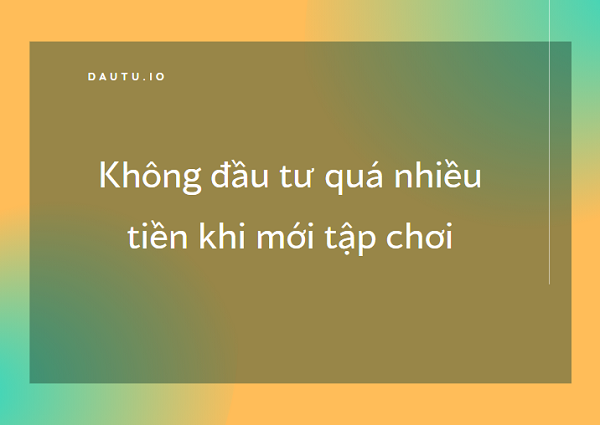 Kinh nghiệm chơi chứng khoán cho người mới