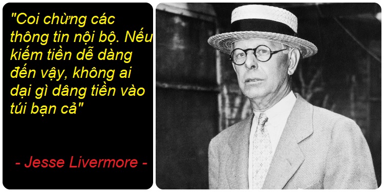 Những câu nói hay về đầu tư chứng khoán của Jesse Livermore