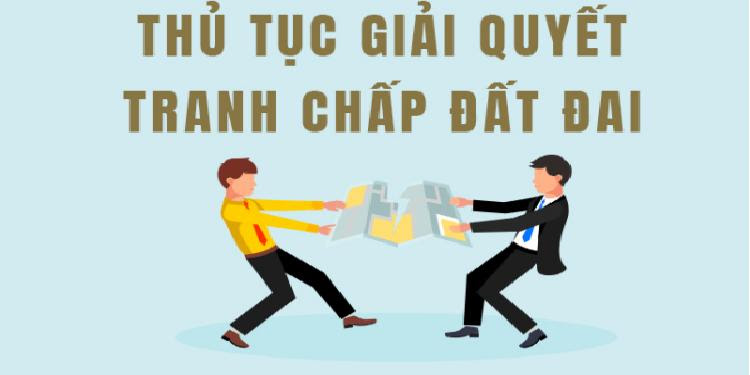 Thủ tục tranh chấp đất đai. Tranh chấp đất đai là gì?