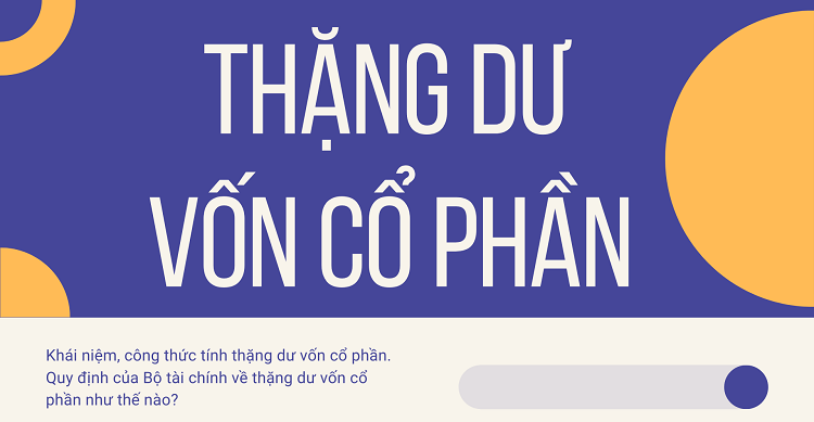 Thặng dư vốn cổ phần là gì? Công thức tính