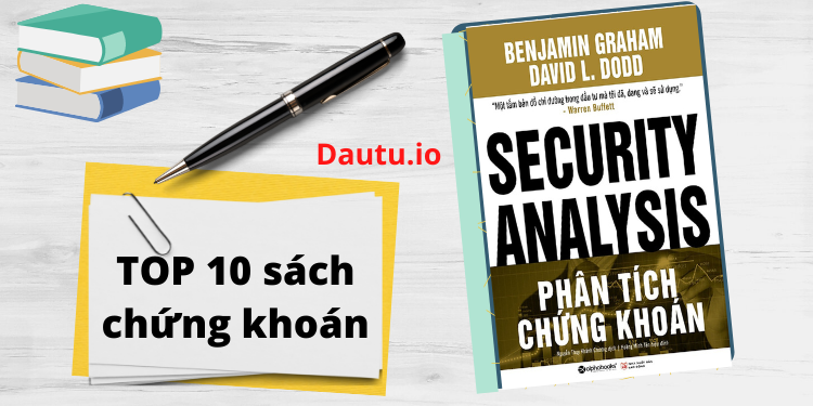 Sách chứng khoán hay nhất mọi thời đại. Phân tích chứng khoán