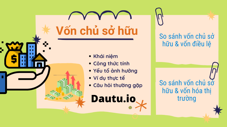 Vốn chủ sở hữu là gì, ý nghĩa, công thức tính, so sánh với vốn điều lệ