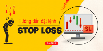Stop Loss là gì?