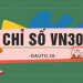 Chỉ số VN30 là gì?