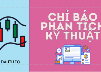 Các loại chỉ báo phân tích kỹ thuật