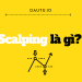 Scalping là gì?