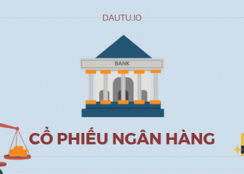 Các mã cổ phiếu ngân hàng tiềm năng