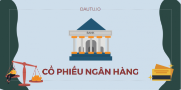 Các mã cổ phiếu ngân hàng tiềm năng