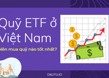 Danh sách các quỹ ETF ở Việt Nam