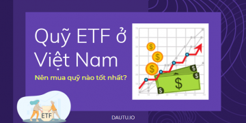 Danh sách các quỹ ETF ở Việt Nam