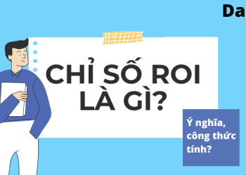 Chỉ số ROI là gì, ý nghĩa, công thức tính?