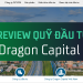 Review quỹ đầu tư Dragon Capital chi tiết