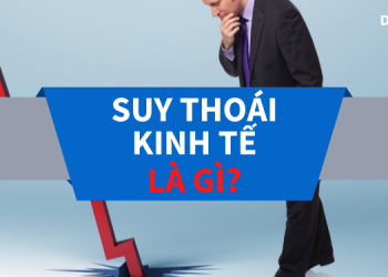 Suy thoái kinh tế là gì? Làm gì khi kinh tế suy thoái
