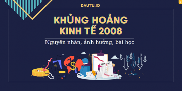 Toàn cảnh khủng hoảng kinh tế 2008