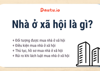 Nhà ở xã hội là gì? Đối tượng được mua nhà ở xã hội, thủ tục, điều kiện mua nhà ở xã hội