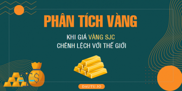 Vàng SJC chênh lệch với vàng thế giới: Thông tin từ A – Z