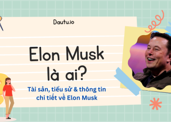 Elon Musk là ai? Tài sản, sinh năm bao nhiêu, người nước nào