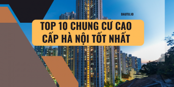 TOP 10 chung cư cao cấp Hà Nội tốt nhất