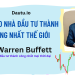 TOP 10 nhà đầu tư thành công, vĩ đại nhất thế giới. Warren Buffett