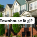 Townhouse là gì? Có nên đầu tư townhouse không