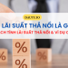 Lãi suất thả nổi là gì? Cách tính lãi suất thả nổi như thế nào?