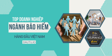 TOP 10 công ty bảo hiểm uy tín hàng đầu Việt Nam.