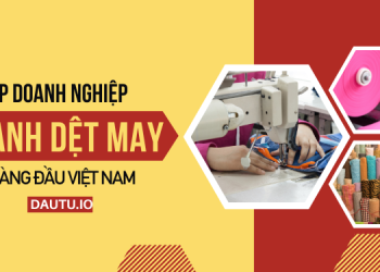 TOP 10 công ty dệt may lớn nhất Việt Nam hiện nay