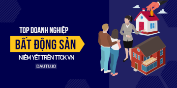 Top những doanh nghiệp bất động sản lớn nhất Việt Nam