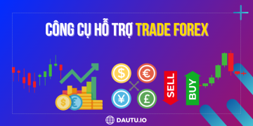 Các công cụ hỗ trợ giao dịch Forex