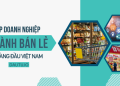 TOP doanh nghiệp, công ty ngành bán lẻ hàng đầu tại Việt Nam.