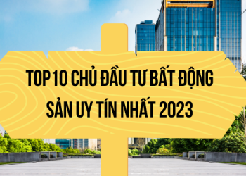 TOP 10 chủ đầu tư bất động sản uy tín hàng đầu 2023 theo Vietnam Report.