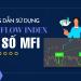 Hướng dẫn sử dụng chỉ báo MFI