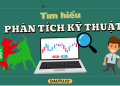 Phân tích kỹ thuật là gì?