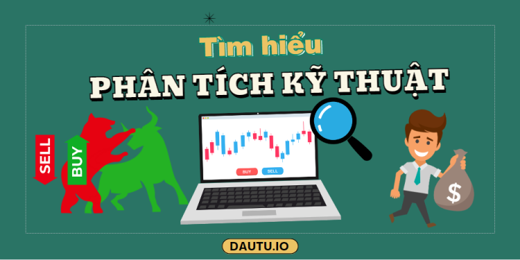 Phân tích kỹ thuật là gì?